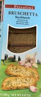 Bruschetta "knoblauch" 240g Packung Stiratini